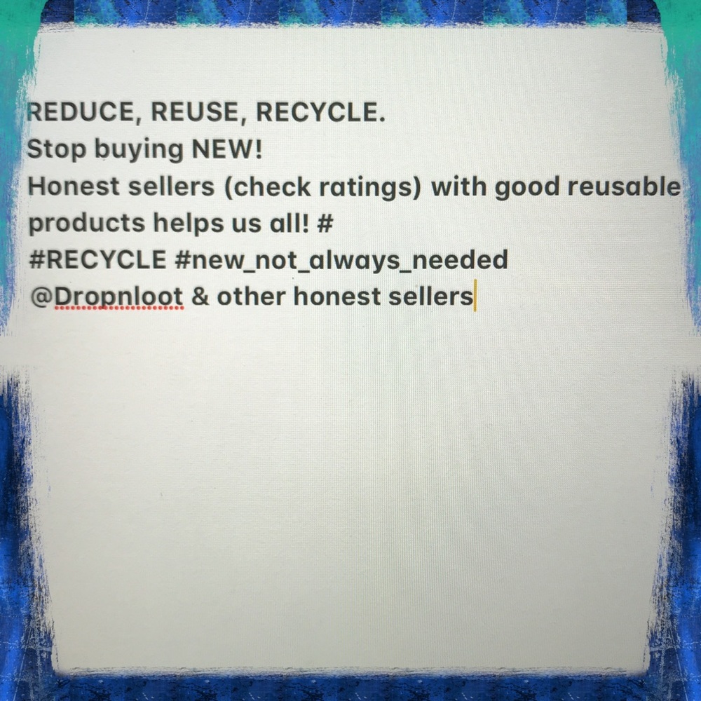 Reduce, Reuse, Recycle